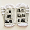 I'm Not Sleeping I'm Just Resting My Eyes Gray Non Slip Crew Socks