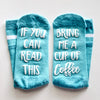 If You Can Read This Bring Me A Cup Of Coffee Blue Non Slip Crew Socks