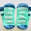 If You Can Read This Please Let Me Sleep Blue Non Slip Crew Socks