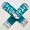 If You Can Read This I've Been Very Good Teal Blue Non Slip Crew Socks