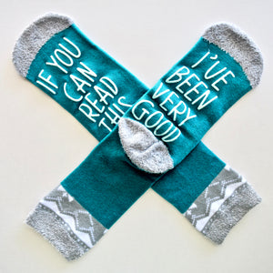 If You Can Read This I've Been Very Good Teal Blue Non Slip Crew Socks